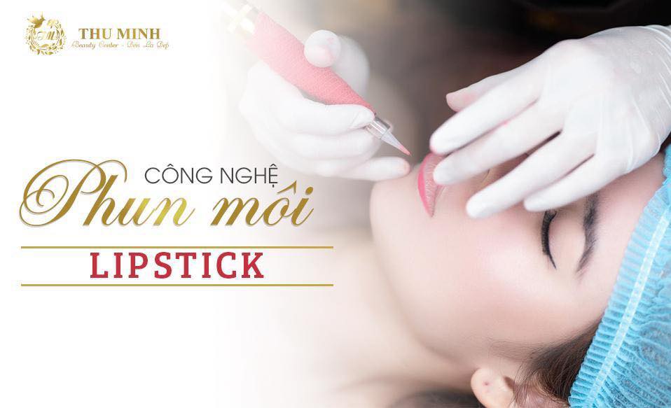 Phun thêu môi đẹp tự nhiên, hiệu quả dài lâu